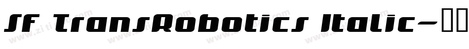 SF TransRobotics Italic字体转换